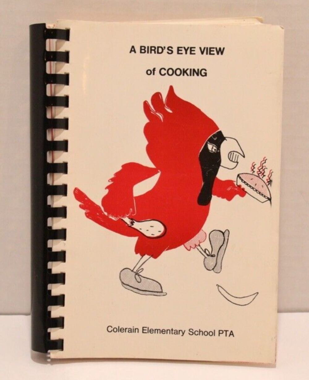 Colerain Elementary School PTA Cookbook Bird’s Eye View Cincinnati Ohio 1984